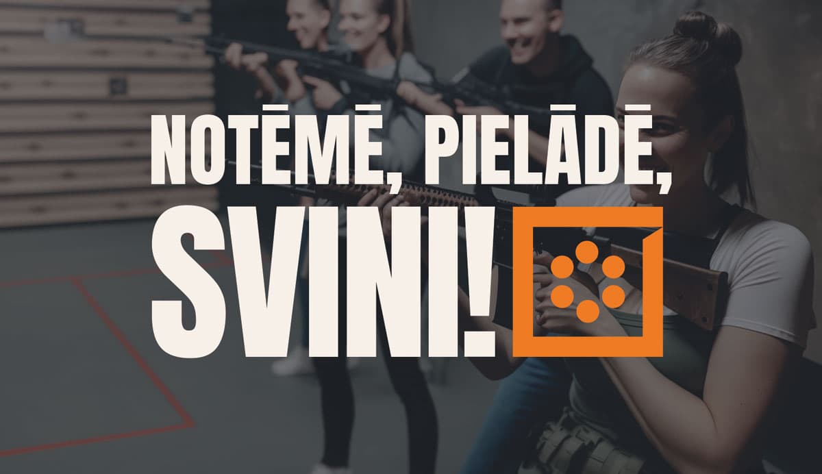 MĒRĶĒ, LĀDĒ, ŠAUJ